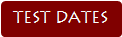 TEST DATES